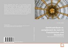 Portada del libro de Genitivattribute vs. complément de nom im Französischen und Deutschen