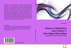 Buchcover von Visions of Aesthetics and Culture in Yeni Adam (New Man)