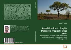 Buchcover von Rehabilitation of Fragile Degraded Tropical Forest Lands