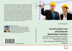 Buchcover von Construction Law and Dispute Resolution Practice