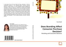 Buchcover von Does Branding Affect Consumer Purchase Decision?