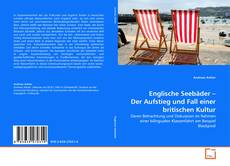 Обложка Englische Seebäder – Der Aufstieg und Fall einer britischen Kultur