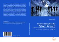 Copertina di Transforming Gender Policy in Germany?
