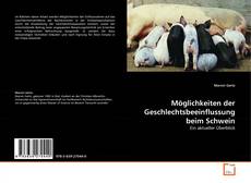 Capa do livro de Möglichkeiten der Geschlechtsbeeinflussung beim Schwein 