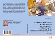 Borítókép a  Betreutes Wohnen in Gastfamilien / Psychiatrische Familienpflege - hoz