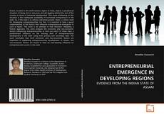 Bookcover of ENTREPRENEURIAL EMERGENCE IN DEVELOPING REGIONS