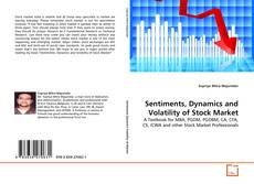 Couverture de Sentiments, Dynamics and Volatility of Stock Market