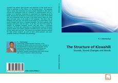 Bookcover of The Structure of Kiswahili