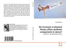 Couverture de Do increases in physical fitness affect aesthetic components in dance?