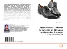 Couverture de Assessment of Customer Satisfaction on Ethiopian Made Leather Footwear