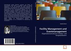 Bookcover of Facility Management und Eventmanagement