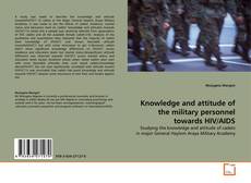 Обложка Knowledge and attitude of the military personnel towards HIV/AIDS