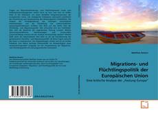 Migrations- und Flüchtlingspolitik der Europäischen Union的封面