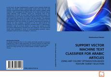 Borítókép a  SUPPORT VECTOR MACHINE TEXT CLASSIFIER FOR ARABIC ARTICLES - hoz