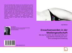 Buchcover von Erwachsenwerden in der Mediengesellschaft
