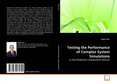 Buchcover von Testing the Performance of Complex System Simulations