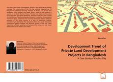 Buchcover von Development Trend of Private Land Development Projects in Bangladesh