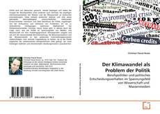 Couverture de Der Klimawandel als Problem der Politik