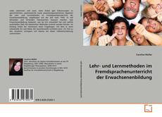 Buchcover von Lehr- und Lernmethoden im Fremdsprachenunterricht der Erwachsenenbildung