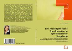 Couverture de Eine modellgetriebene Transformation in agentenbasierter Umgebung