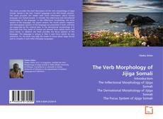 Couverture de The Verb Morphology of Jijiga Somali