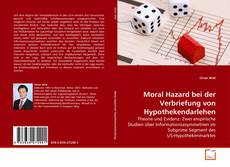 Moral Hazard bei der Verbriefung von Hypothekendarlehen的封面
