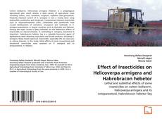 Couverture de Effect of Insecticides on Helicoverpa armigera and Habrobracon hebetor