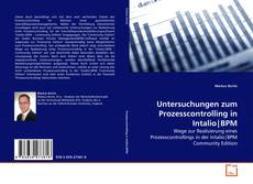 Portada del libro de Untersuchungen zum Prozesscontrolling in Intalio|BPM