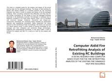 Computer Aidid Fire Retrofitting Analysis of Existing RC Buildings的封面