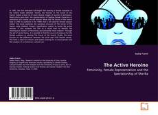 Couverture de The Active Heroine