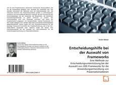 Buchcover von Entscheidungshilfe bei der Auswahl von Frameworks