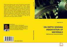 Buchcover von ON DEPTH SENSING INDENTATION OF MATERIALS