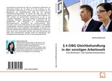Couverture de § 4 GlBG Gleichbehandlung in der sonstigen Arbeitswelt