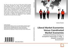 Capa do livro de Liberal Market Economies Versus Coordinated Market Economies 