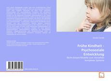 Borítókép a  Frühe Kindheit - Psychosoziale Entwicklung - hoz