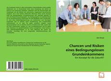 Borítókép a  Chancen und Risiken eines Bedingungslosen Grundeinkommens - hoz
