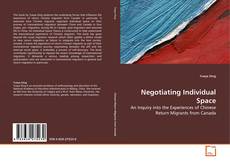 Borítókép a  Negotiating Individual Space - hoz