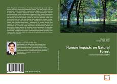 Couverture de Human Impacts on Natural Forest