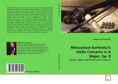 Buchcover von Mieczysław Karłowicz's Violin Concerto in A Major, Op. 8