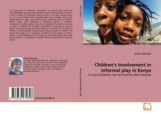 Couverture de Children's Involvement in Informal play in Kenya