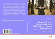 Borítókép a  Domestic Energy Consumption and Deforestation in Harari Regional State - hoz