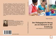 Borítókép a  Der Pädagogische Bezug als ein Element in der Erziehung - hoz