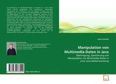 Buchcover von Manipulation von Multimedia-Daten in Java