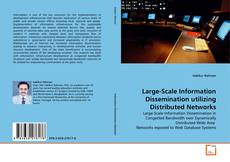 Couverture de Large-Scale Information Dissemination utilizing Distributed Networks