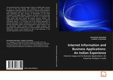 Internet Information and Business Applications: An Indian Experience的封面