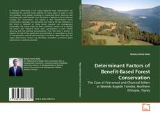 Buchcover von Determinant Factors of Benefit-Based Forest Conservation