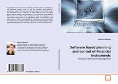 Copertina di Software based planning and control of Financial Instruments