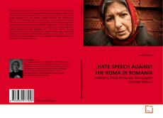 Borítókép a  HATE SPEECH AGAINST THE ROMA IN ROMANIA - hoz