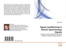 Signal conditioning in Raman Spectroscopy Signals的封面