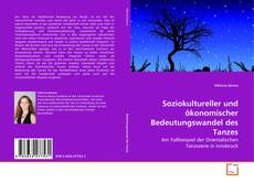 Couverture de Soziokultureller und ökonomischer Bedeutungswandel des Tanzes